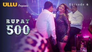 Rupaye 500 Episode 6