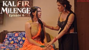 Kal Fir Milenge Episode 6