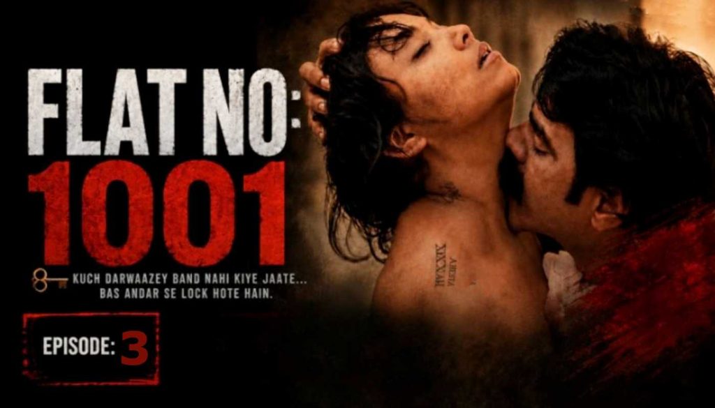 Flat No 1001 Episode 3