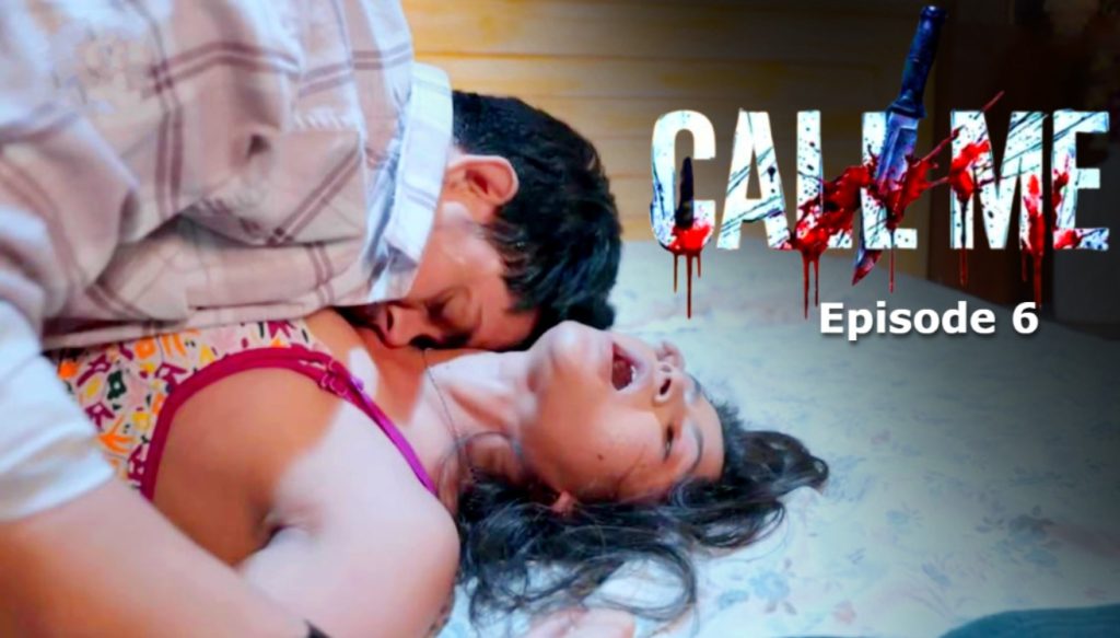 Call Me Episode 6