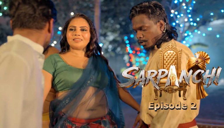 Sarpanchi Episode 2